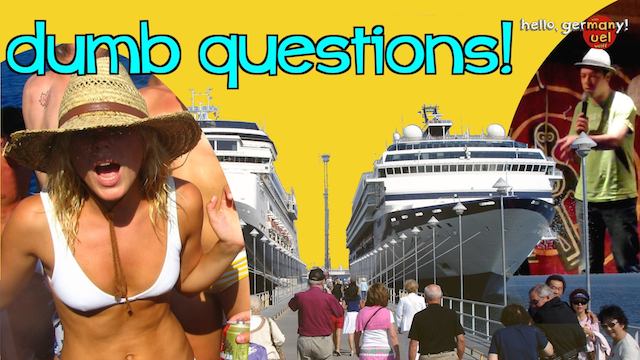 dumb questions by cruise ship passengers!